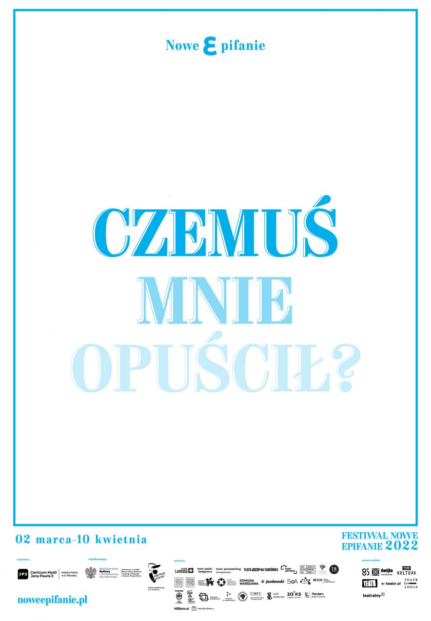 Festiwal Nowe Epifanie 2022 / 2 marca - 10 kwietnia