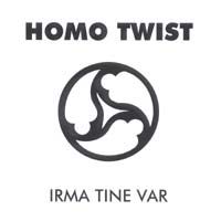 Homo Twist atakuje
