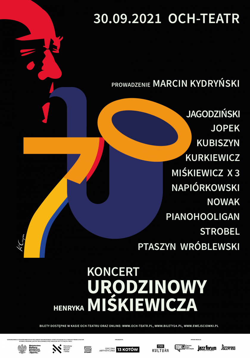 Koncert urodzinowy HENRYKA MIŚKIEWICZA z udziałem gości