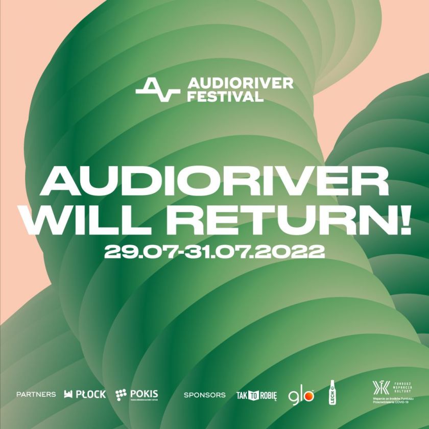 15. edycja Audioriver zostaje przełożona na przyszły rok i odbędzie się  w dniach 29-31 lipca 2022 roku.