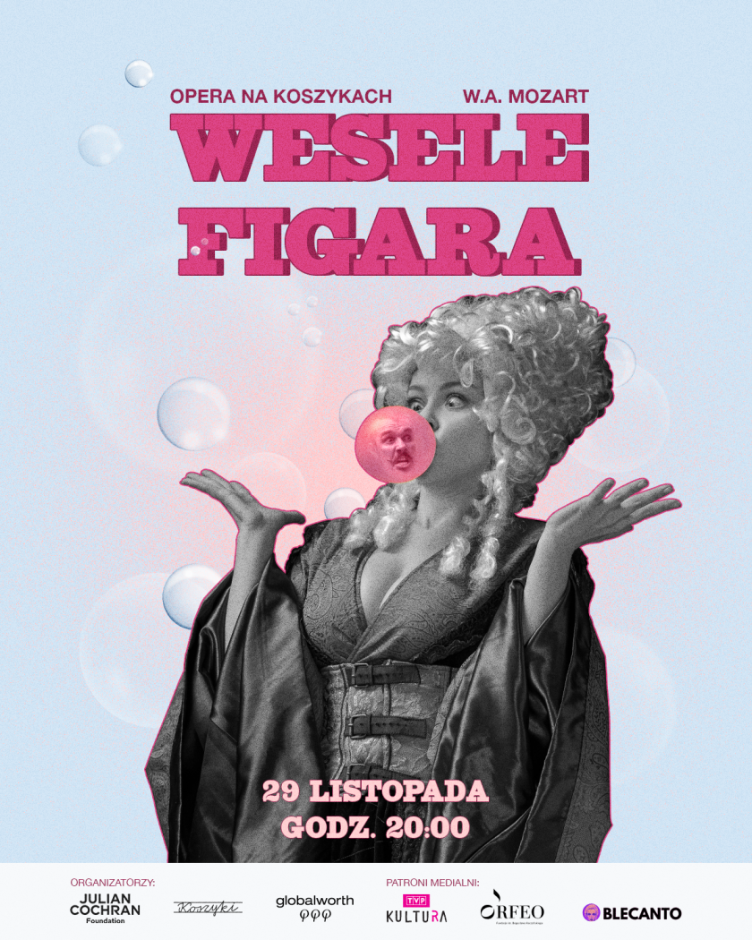 „Wesele Figara” w cyklu Opera na Koszykach