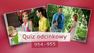 Quiz odcinkowy 954 - 955