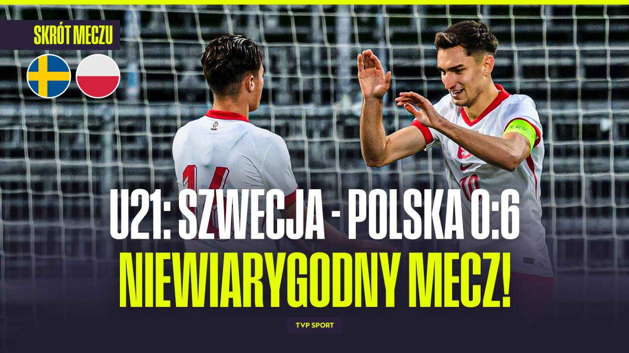 Polska U21 Rozgromiła Szwecję 6:0 i Pewnie Prowadzi Grupę Eliminacyjną do Mistrzostw Europy 2027