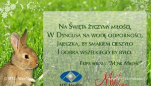 Czas Wielkiej Nocy z M jak Miłość