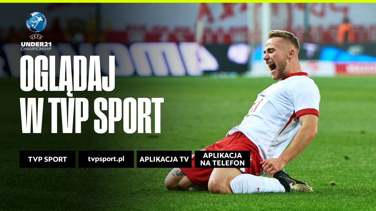 Mistrzostwa Europu U21: oglądaj transmisje w TVP Sport!
