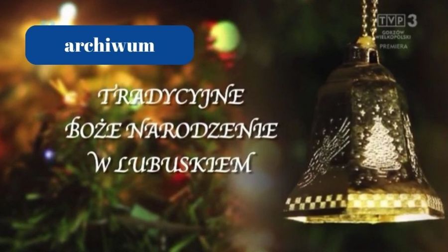 Tradycyjne Boże Narodzenie w lubuskiem