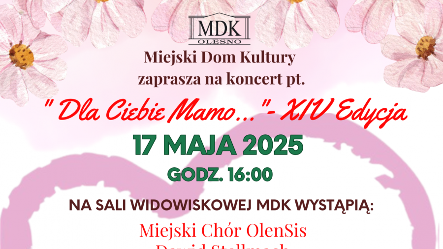 Dla Ciebie Mamo... - XIV Edycja 