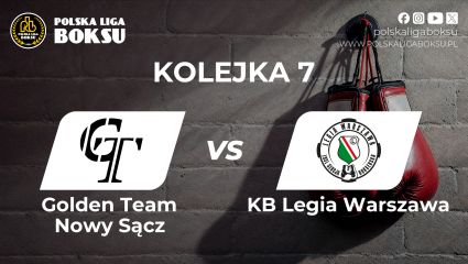 Golden Team Nowy Sącz – KB Legia Warszawa. Polska Liga Boksu [transmisja na żywo, online, live stream] (20.06.2025)