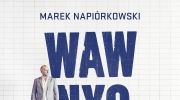 premiera-plyty-marka-napiorkowskiego-wawnyc
