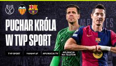 Puchar Króla Hiszpanii. Copa del Rey 2024/25: mecz Valencia - Barcelona w TVP (fot. TVP SPORT)